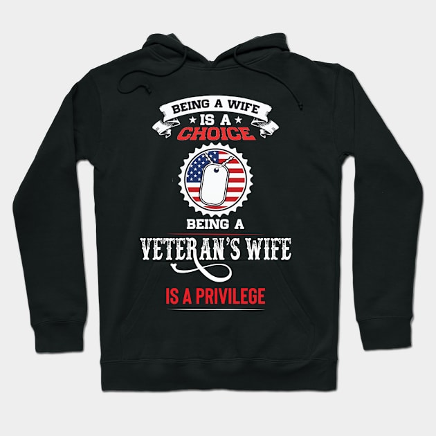 Being a Veteran Wife is a Privilege Hoodie by Hinokart